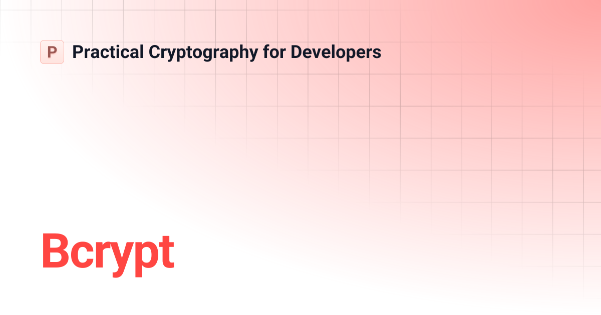 Bcrypt | Practical Cryptography for Developers